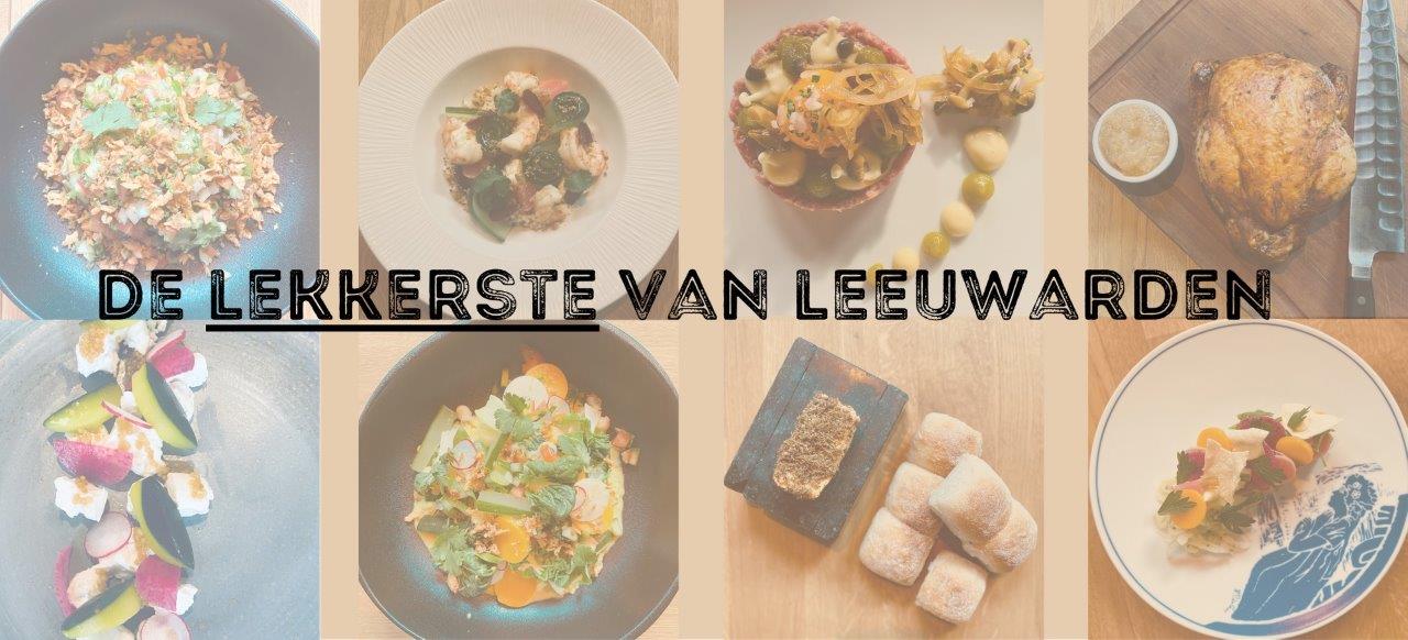 Bestel lekkere gerechten bij De Lekkerste van Leeuwarden!
