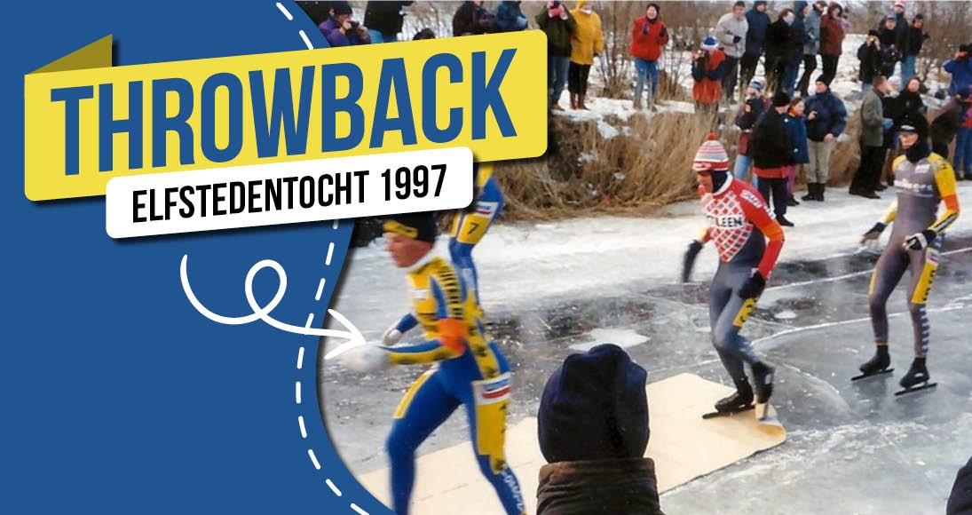 It giet oan: Throwback naar de Elfstedentocht van 1997!